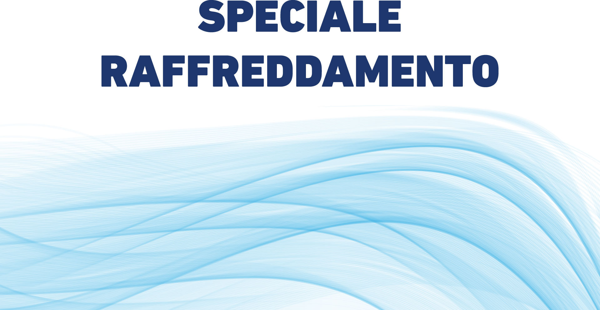 Speciale raffreddamento