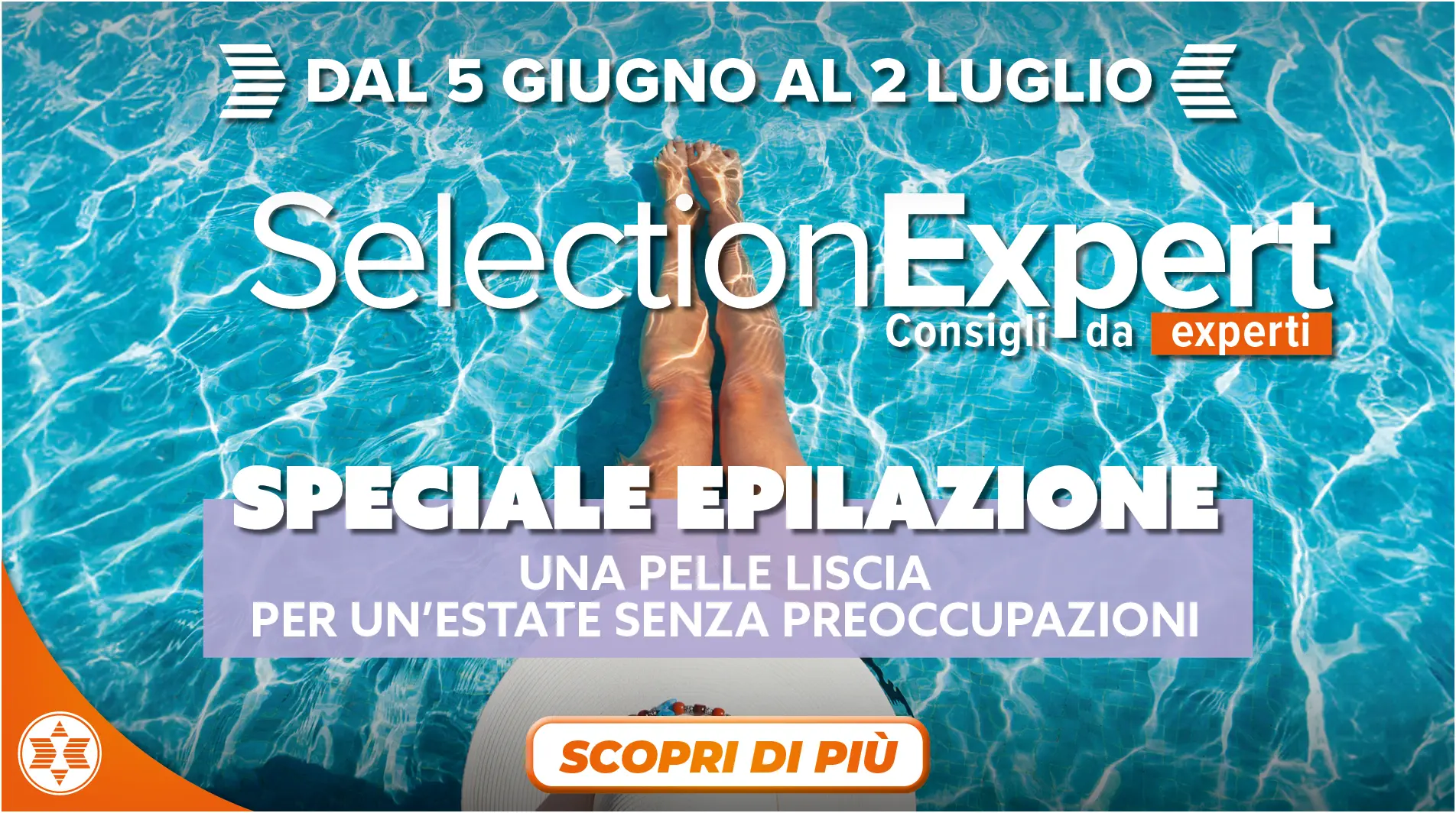 Speciale epilazione 05.06-02.07