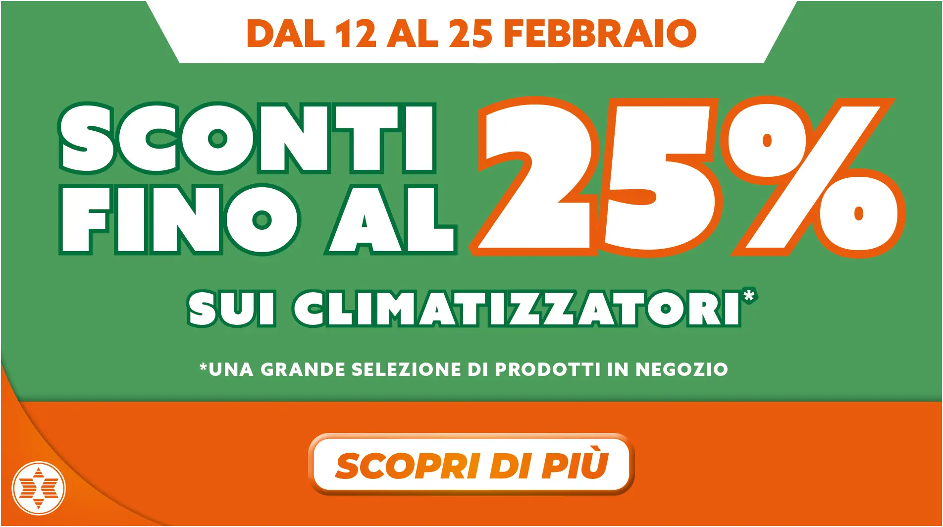 SCONTO FINO AL 25% CLIMA 12-25 FEBBRAIO