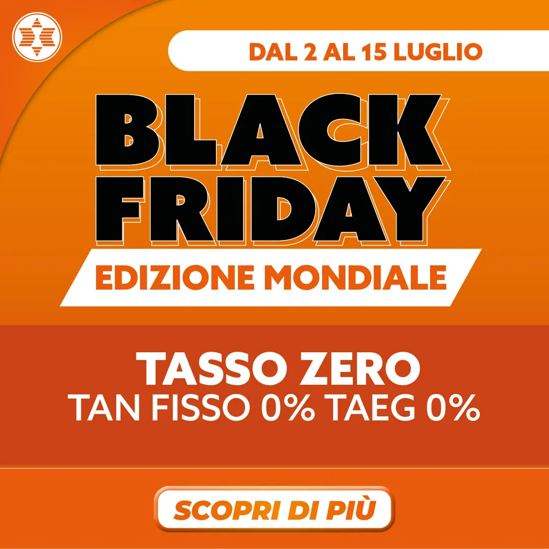 ...CONTINUA ESTATE EXAGERATA BLACK FRIDAY EDIZIONE MONDIALE (02.07-15.07)
