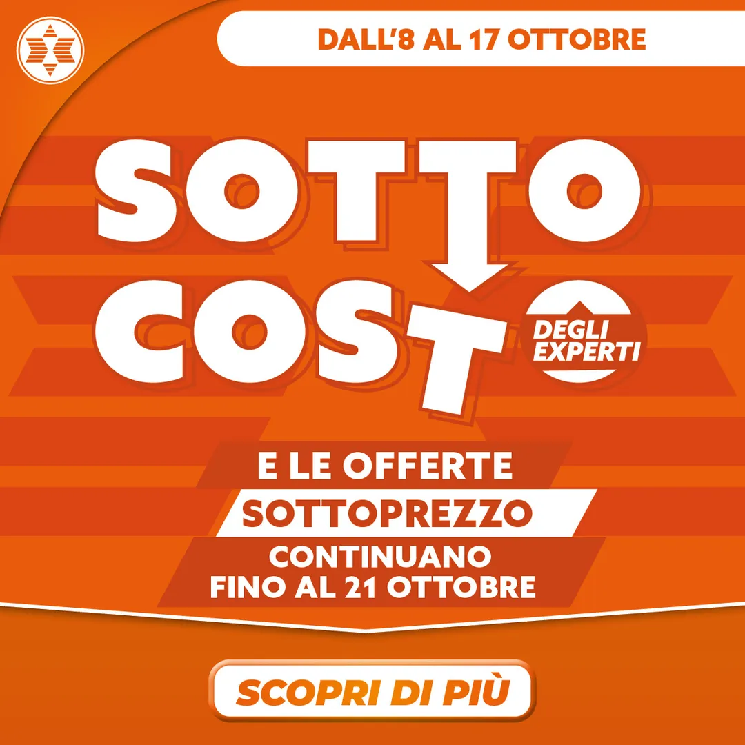 SOTTOCOSTO E SOTTOPREZZI (08.10-21.10)