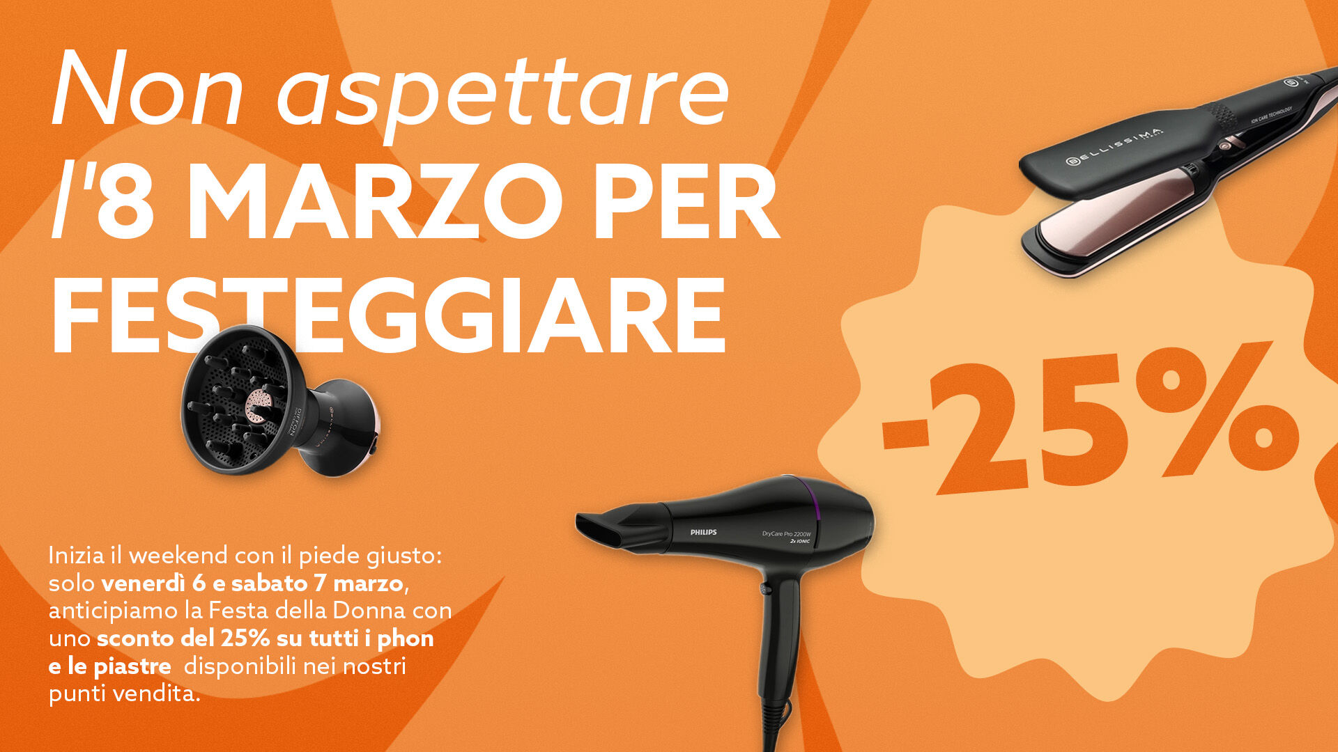 FESTA DELLA DONNA SCONTO 25%
