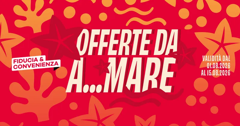 Offerte valide dal 01/08/2026 al 15/08/2026